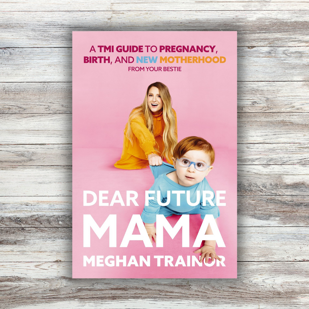Dear Future Mama / Meghan Trainor | Haven Books & Gifts, Big Lake ...