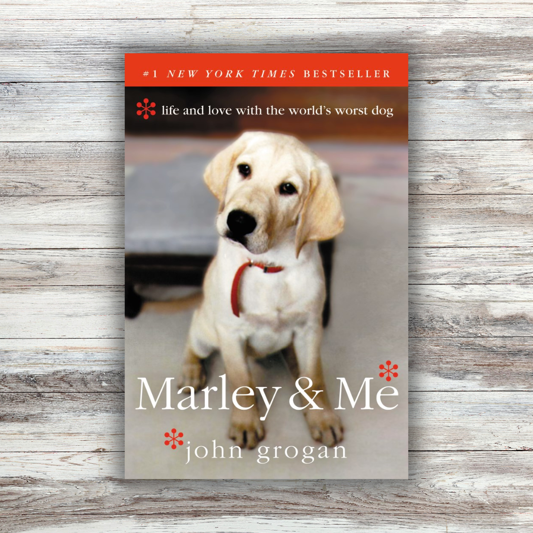 Marley & Me: Life and Love with the World's Worst Dog / John Grogan ...